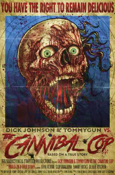 Póster de Dick Johnson & Tommygun vs. The Cannibal Cop: Based on a True Story
