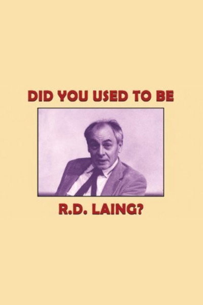 Póster de Did You Used to Be R.D. Laing?