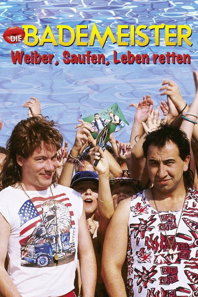 Póster de Die Bademeister - Weiber, saufen, Leben retten