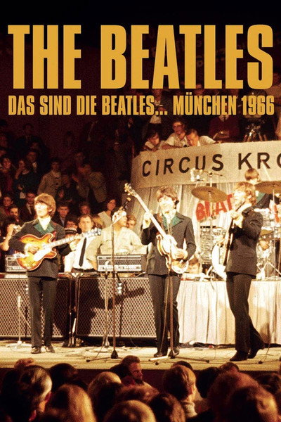 Póster de Die Beatles und Ausschnitte aus dem Rahmenprogramm ihrer Deutschlandtournee