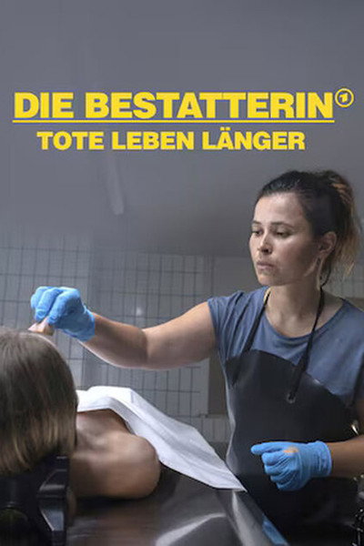 Póster de Die Bestatterin - Tote leben länger