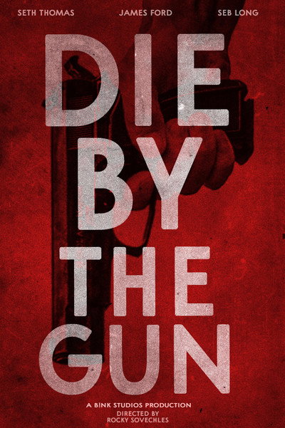 Póster de Die by the Gun