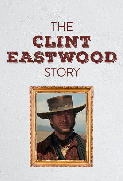 Póster de Die Clint Eastwood-Story