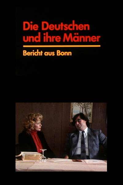 Póster de Die Deutschen und ihre Männer - Bericht aus Bonn