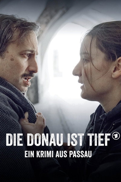 Póster de Die Donau ist tief. Ein Krimi aus Passau