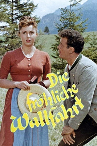 Póster de Die fröhliche Wallfahrt