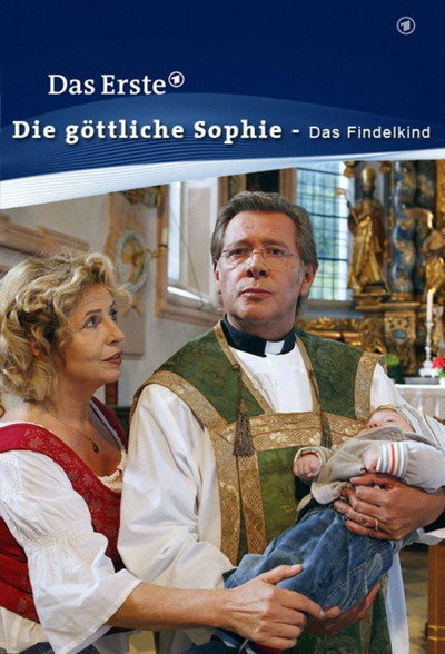 Póster de Die göttliche Sophie - Das Findelkind