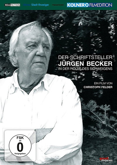 Póster de Die Hölle des Schweigens - Der Schriftsteller Jürgen Becker