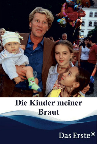 Póster de Die Kinder meiner Braut