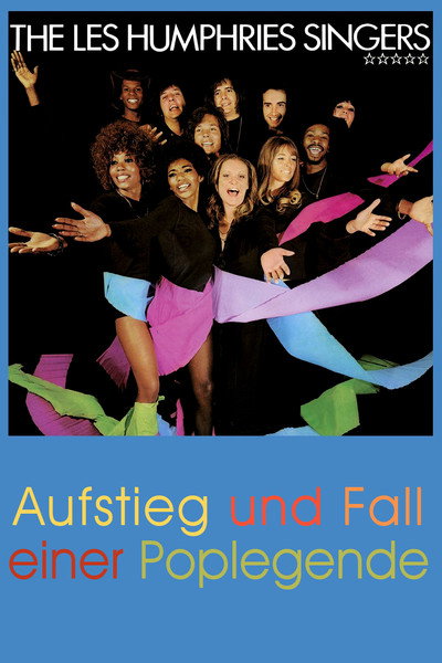 Póster de Die Les Humphries Singers - Aufstieg und Fall einer Poplegende