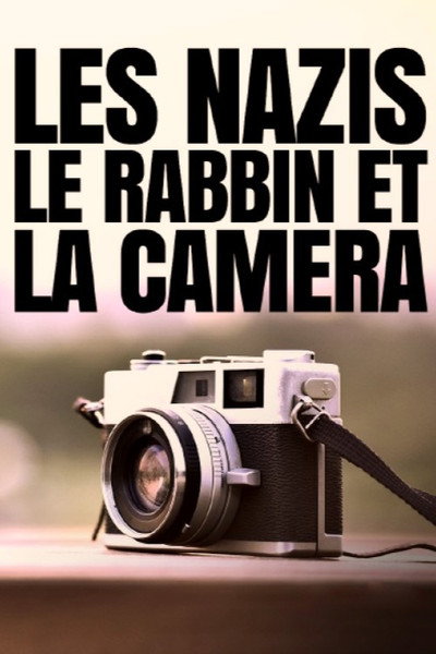 Póster de Die Nazis, der Rabbi und die Kamera