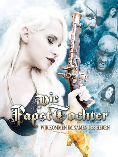 Póster de Die Papsttochter - Wir kommen im Namen des Herrn