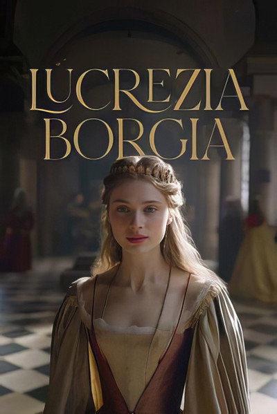 Póster de Die Tochter des Papstes - Lucrezia Borgia