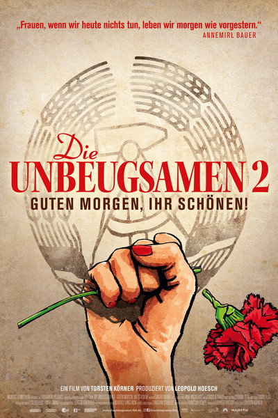 Póster de DIE UNBEUGSAMEN 2: Guten Morgen, ihr Schönen!