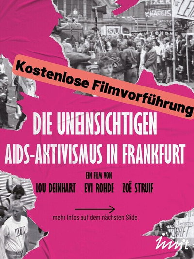 Póster de Die Uneinsichtigen - Aids-Aktivismus in Frankfurt