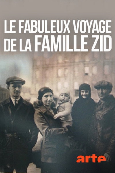 Póster de Die unglaubliche Reise der Familie Zid
