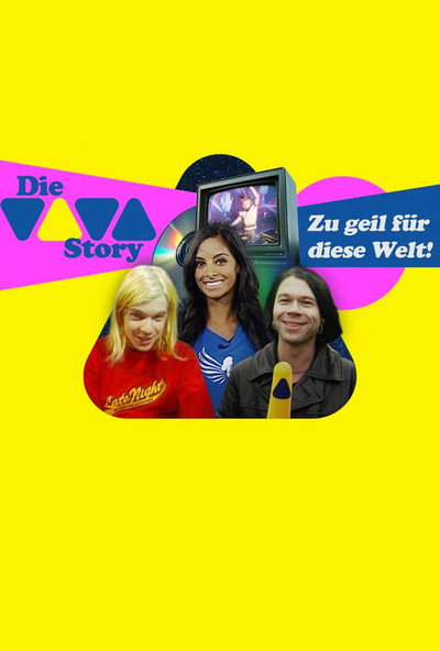 Póster de Die VIVA-Story: zu geil für diese Welt!