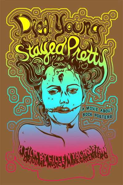 Póster de Died Young, Stayed Pretty