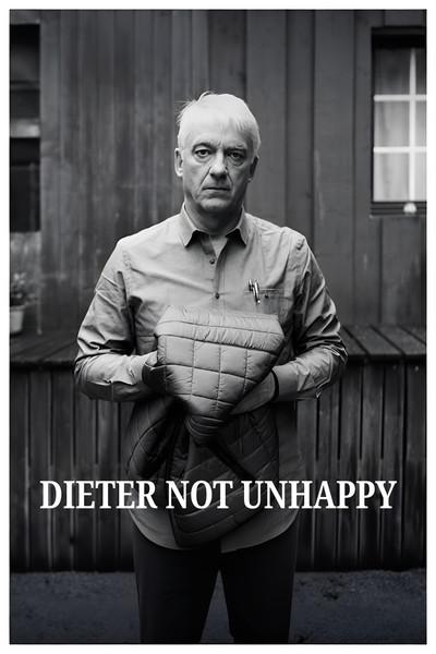 Póster de Dieter Not Unhappy