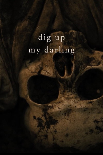 Póster de Dig Up My Darling