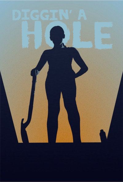Póster de Diggin' A Hole