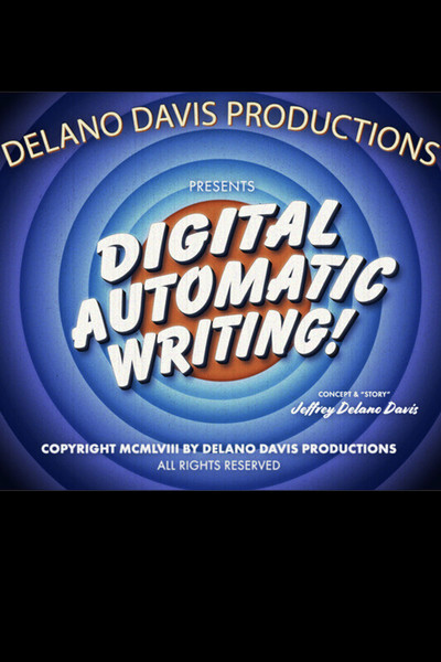 Póster de Digital Automatic Writing!