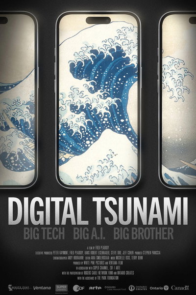 Póster de Digital Tsunami: Big Tech, Big A.I., Big Brother
