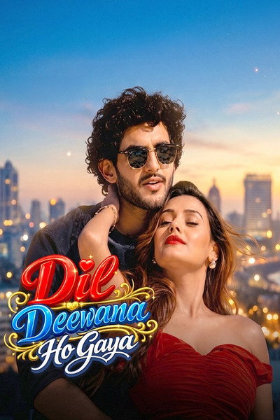 Póster de Dil Deewana Ho Gaya