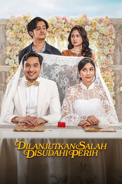 Póster de Dilanjutkan Salah Disudahi Perih
