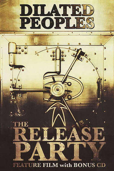 Póster de Dilated Peoples: The Release Party