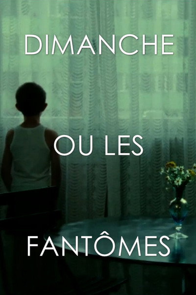 Póster de Dimanche ou les fantômes
