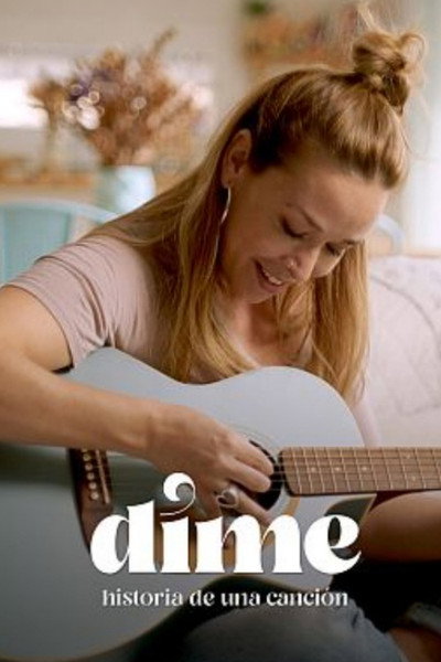 Póster de Dime, historia de una canción