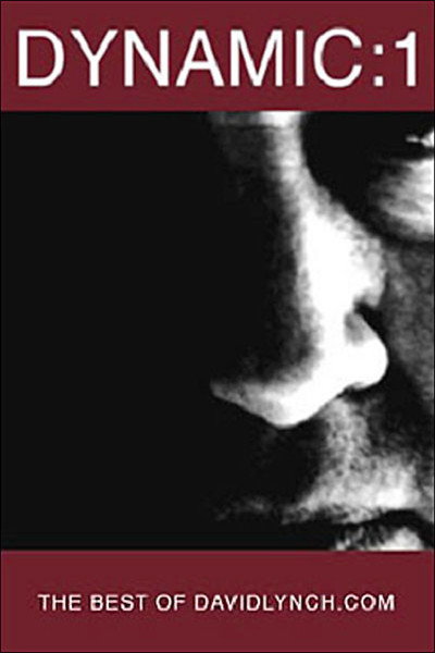 Póster de Dinámico:01: Lo mejor de DavidLynch.com