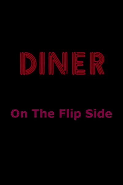 Póster de Diner: On the Flip Side