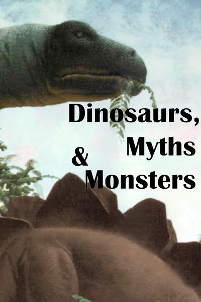 Póster de Dinosaurs, Myths and Monsters