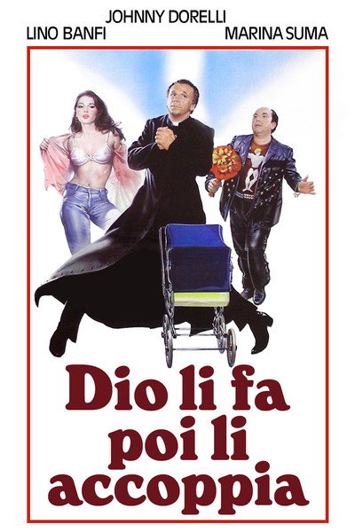 Póster de Dio li fa poi li accoppia