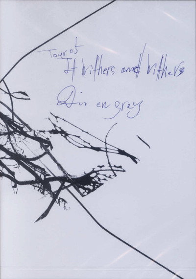 Póster de Dir en Grey: Tour 05 It Withers and Withers