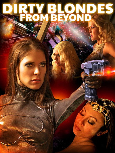 Póster de Dirty Blondes from Beyond