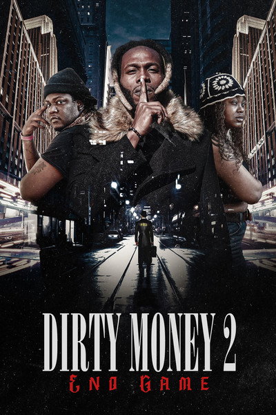 Póster de Dirty Money 2 End Game