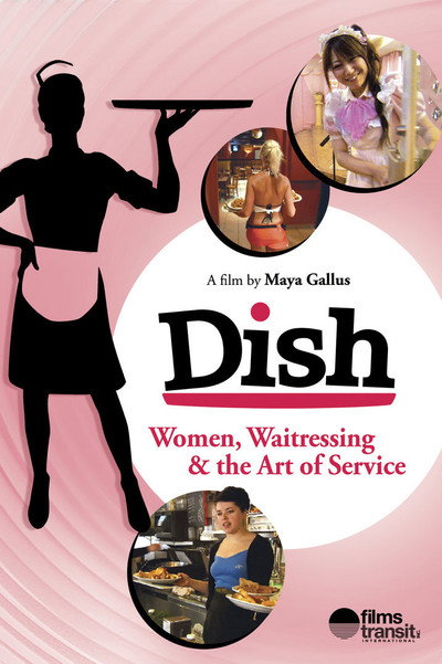Póster de Dish: Women, Waitressing & the Art of Service