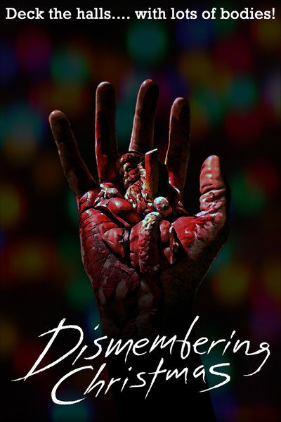 Póster de Dismembering Christmas