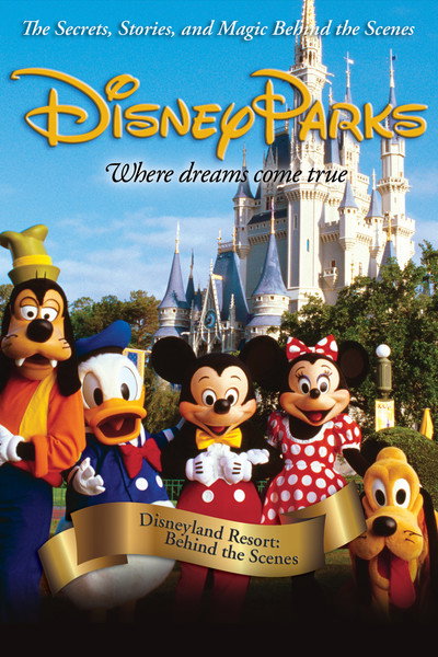 Póster de Disneyland Resort: Behind the Scenes