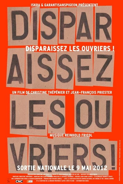 Póster de Disparaissez les ouvriers!
