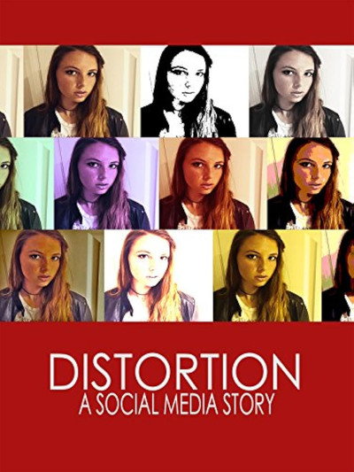 Póster de Distortion: A Social Media Story