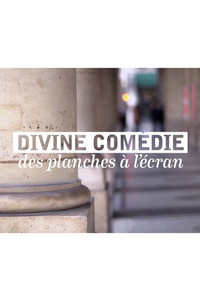Póster de Divine Comédie, des planches à l'écran