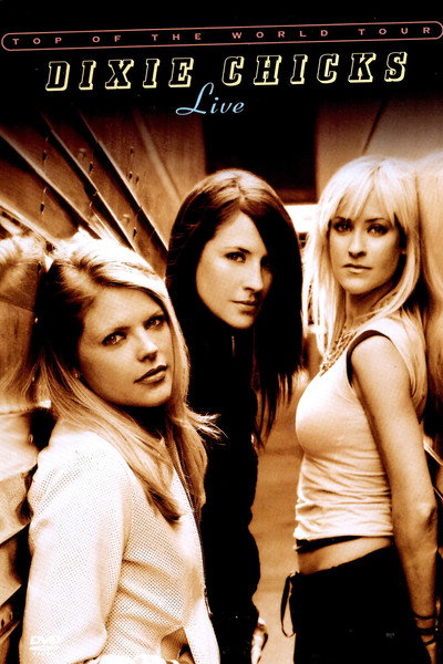 Póster de Dixie Chicks: Top of the World