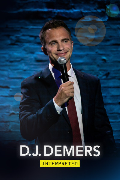 Póster de D.J. Demers: Interpreted