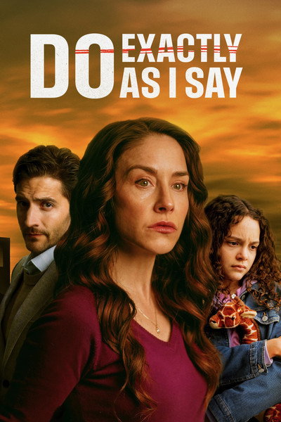 Póster de Do Exactly As I Say