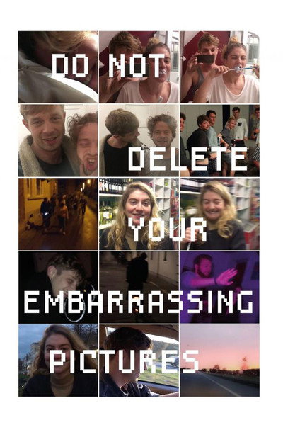 Póster de Do Not Delete Your Embarrassing Pictures