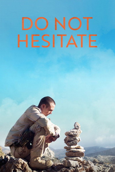 Póster de Do Not Hesitate